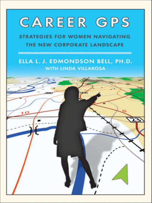 Title details for Career GPS by Ella L. J. Edmondson Bell, PhD - Available
